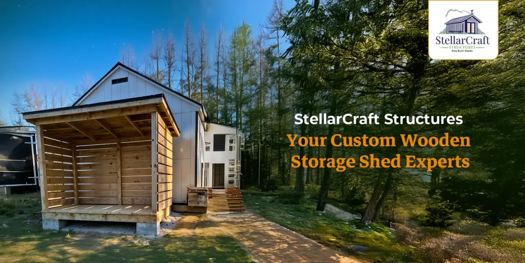 Custom wooden storage shed built by StellarCraft Structures