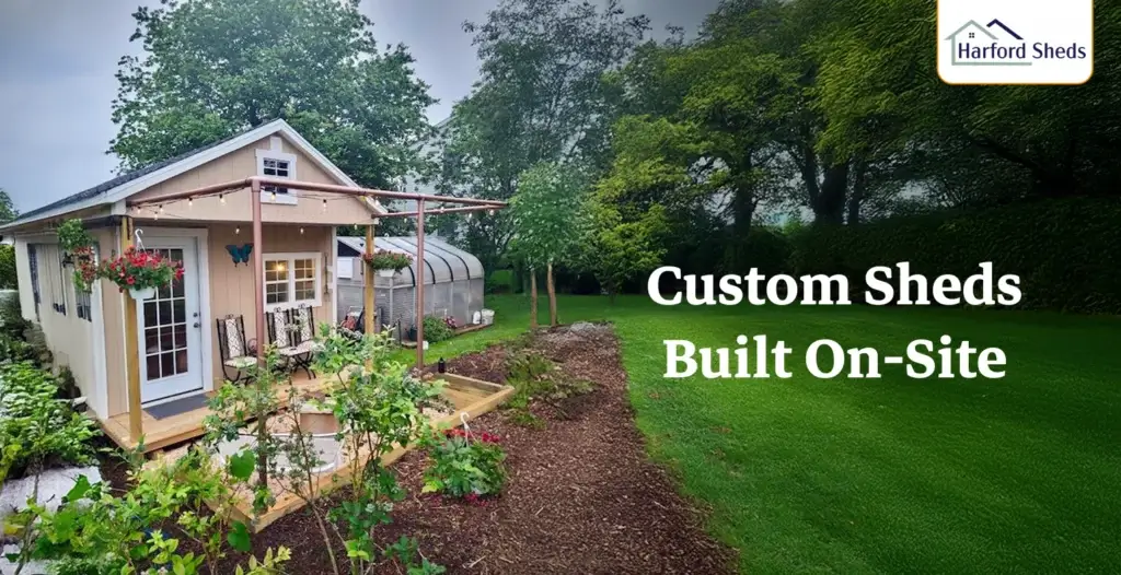 Durable custom sheds designed and built by Harford Sheds for homes in Maryland